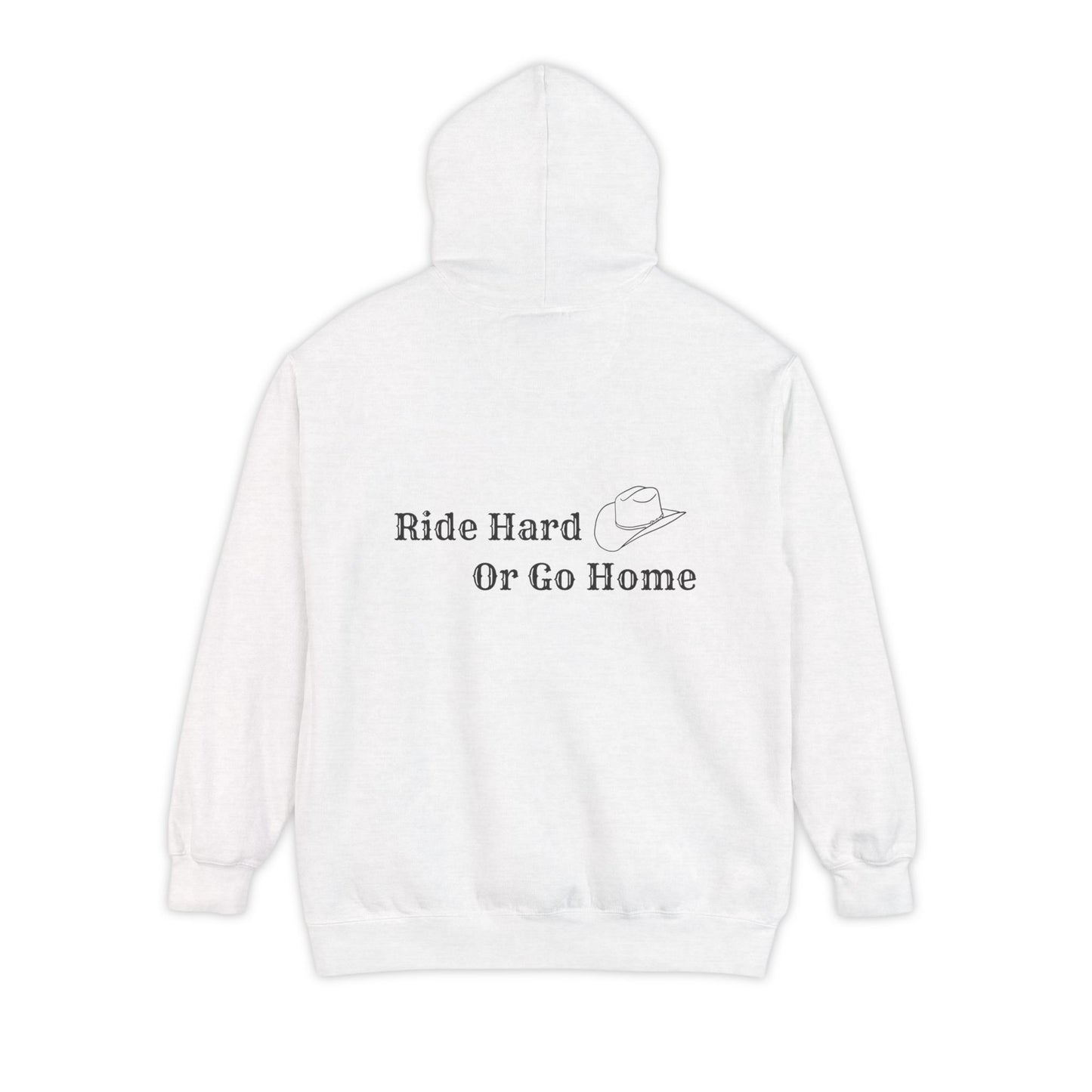 Ride Hard or Go Home