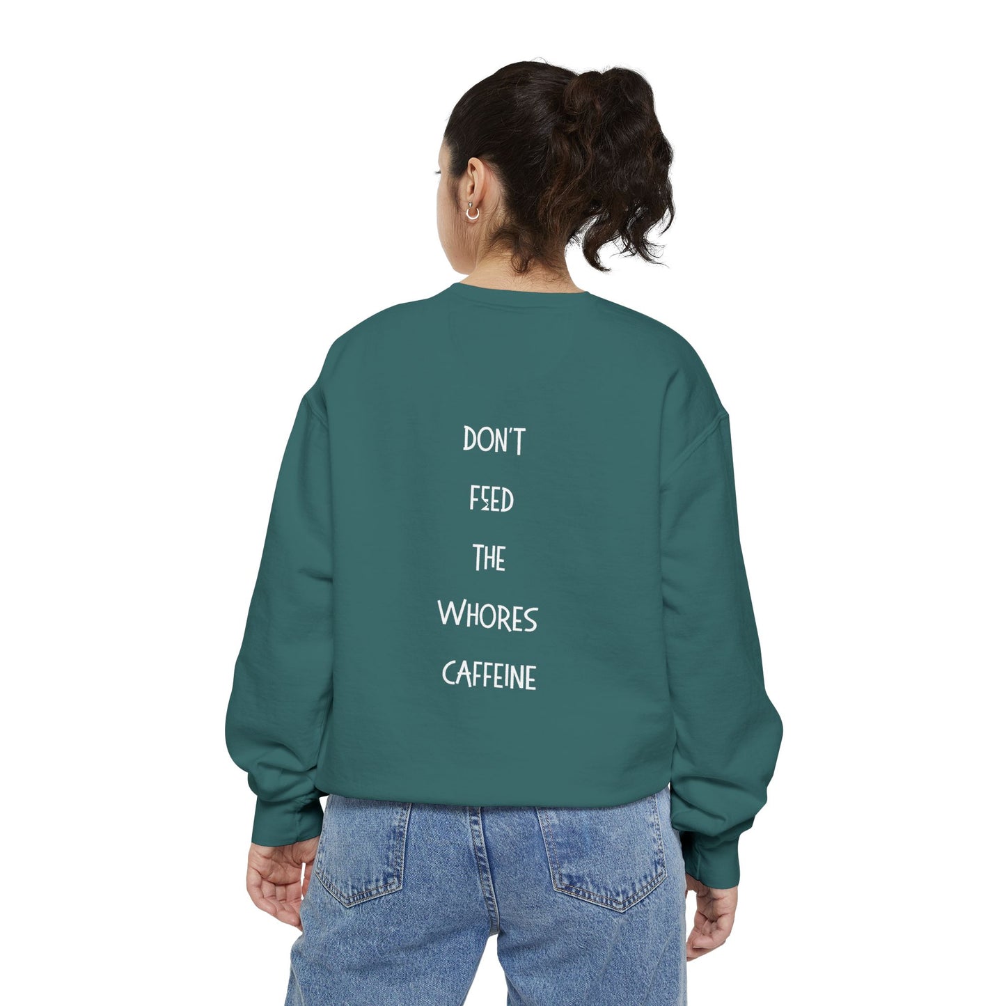 Don't feed the Whores Sweater